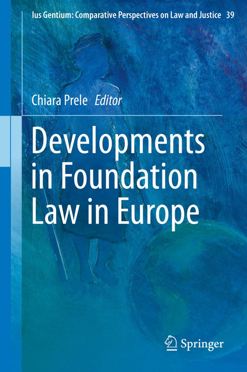 Big bigCover of Developments in Foundation Law in Europe