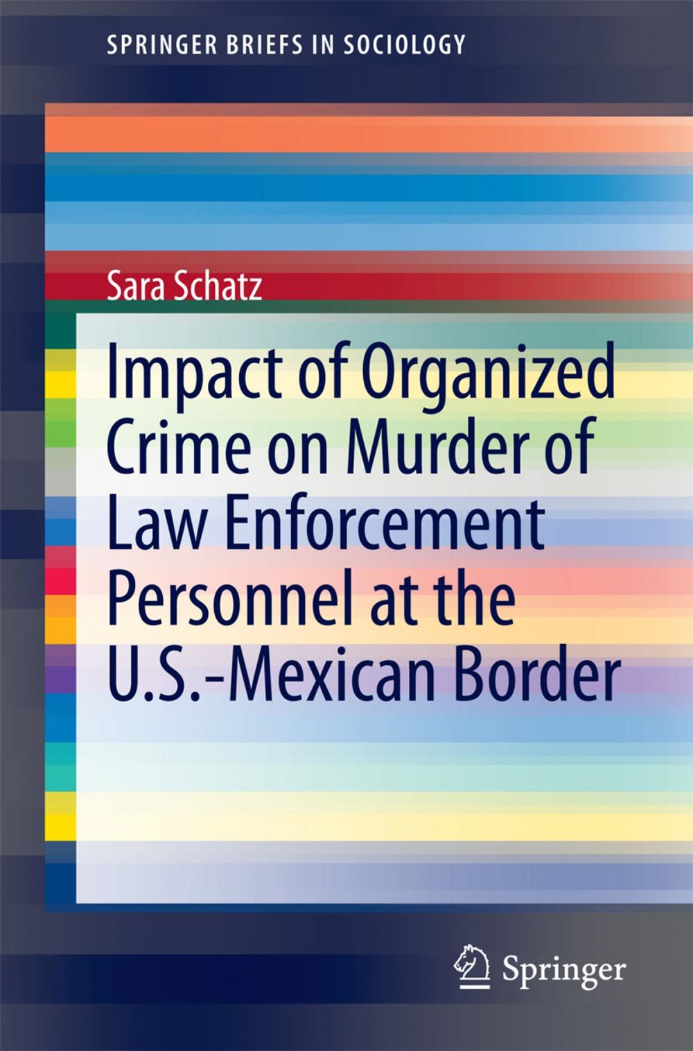 Big bigCover of Impact of Organized Crime on Murder of Law Enforcement Personnel at the U.S.-Mexican Border