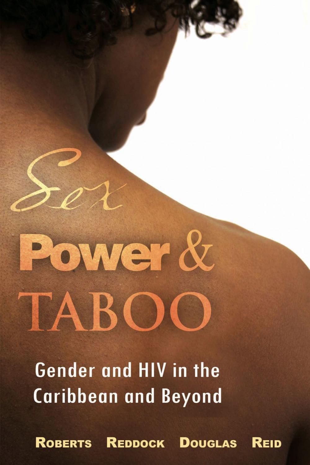 Big bigCover of Sex, Power and Taboo: Gender and HIV in the Caribbean and Beyond