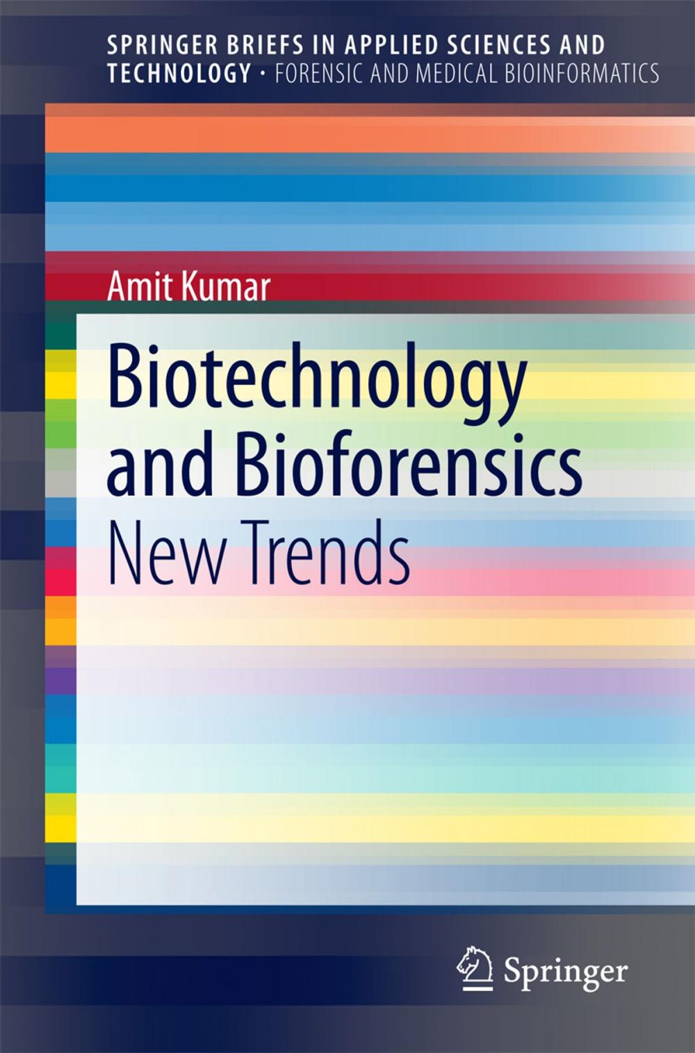 Big bigCover of Biotechnology and Bioforensics