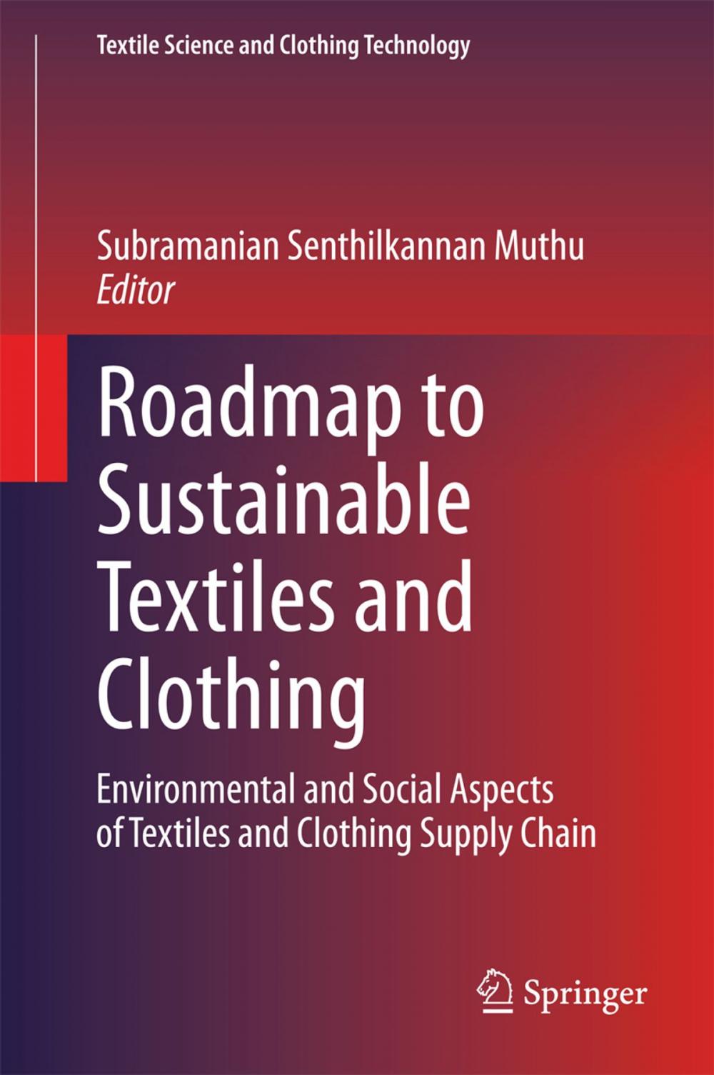 Big bigCover of Roadmap to Sustainable Textiles and Clothing