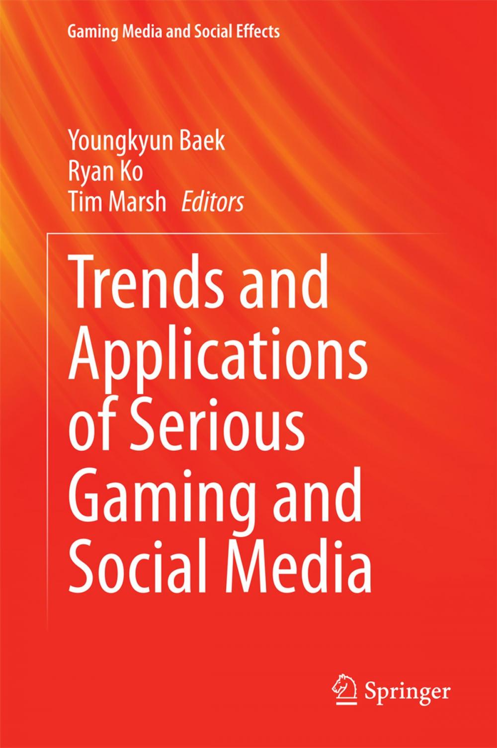 Big bigCover of Trends and Applications of Serious Gaming and Social Media