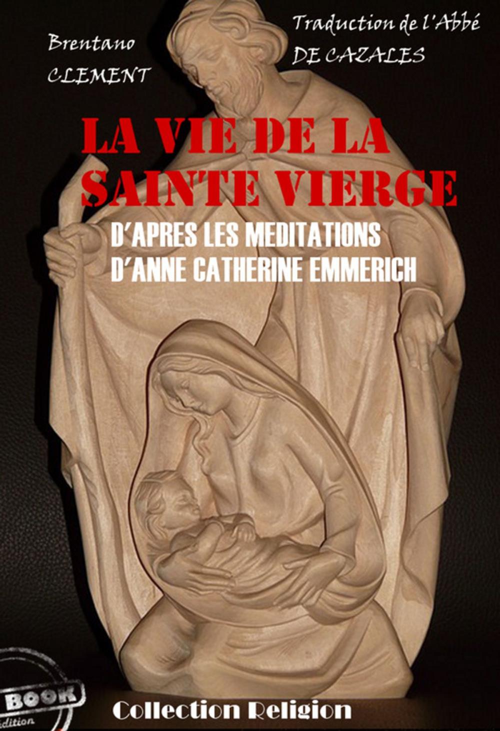 Big bigCover of La vie de la Sainte Vierge