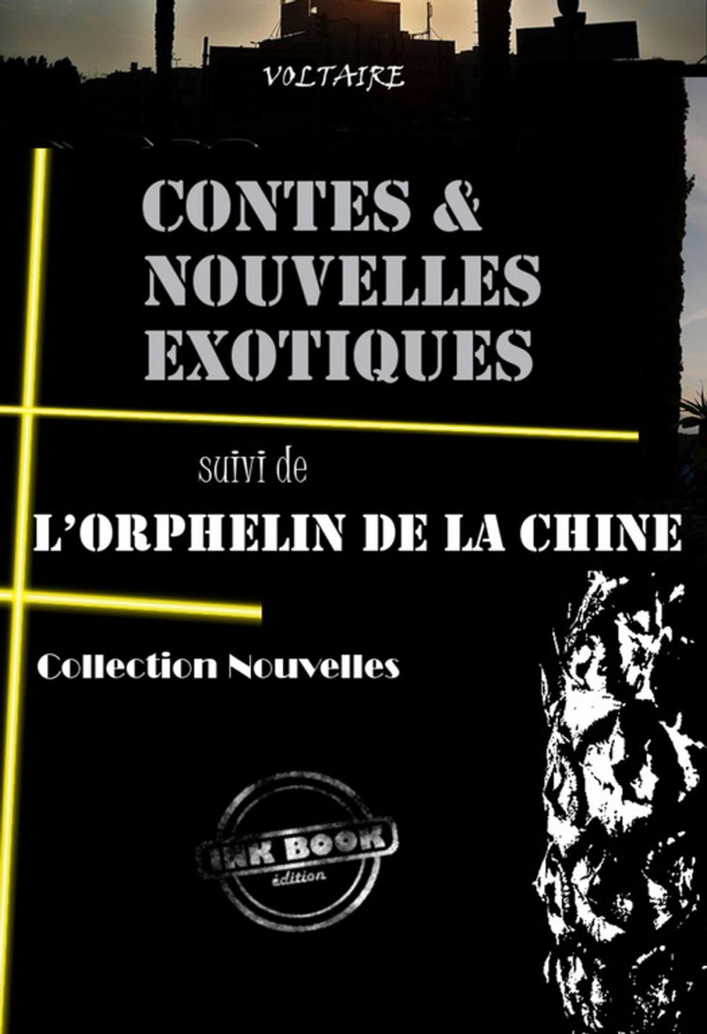 Big bigCover of Contes et nouvelles exotiques (suivi de L'orphelin de la Chine)