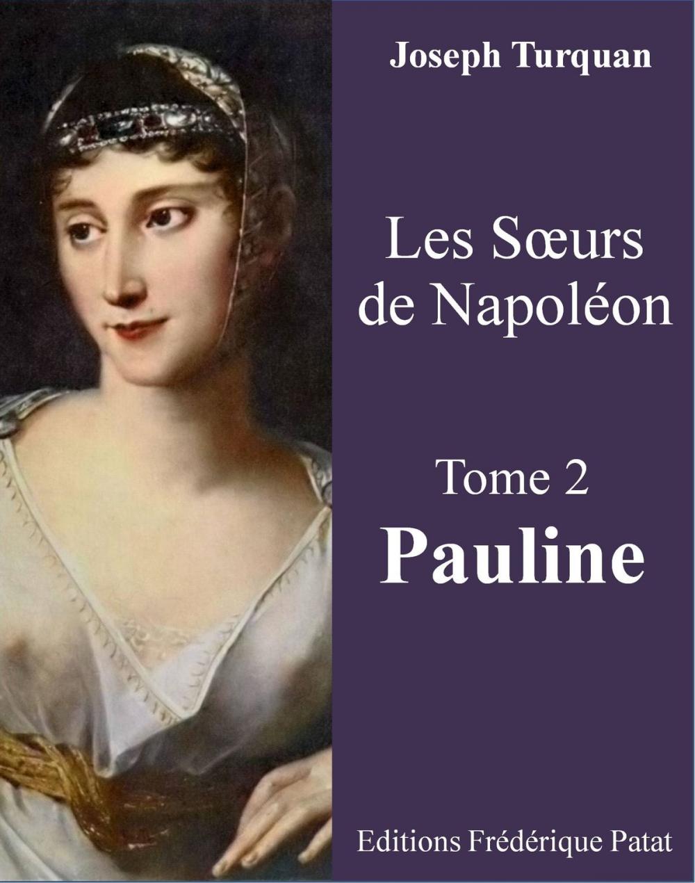 Big bigCover of Les Soeurs de Napoléon Tome 2 : Pauline