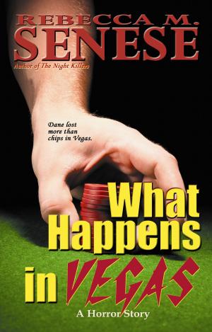 Book cover of What Happens in Vegas: A Horror Story