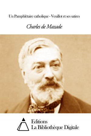 Cover of the book Un Pamphlétaire catholique - Veuillot et ses satires by Prosper Mérimée