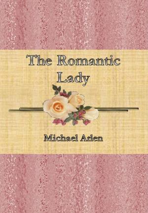 Cover of the book The Romantic Lady by Henry Van Dyke