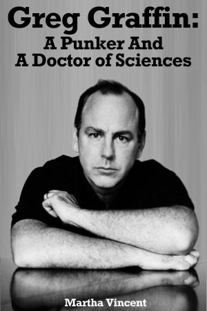 Cover of the book Greg Graffin: A Punker and a Doctor of Sciences by Sarah Quelland