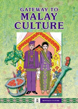 Cover of the book Gateway to Malay Culture by Chitra Soundar