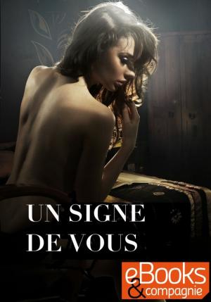 Cover of the book Un signe de vous by Stroker Chase