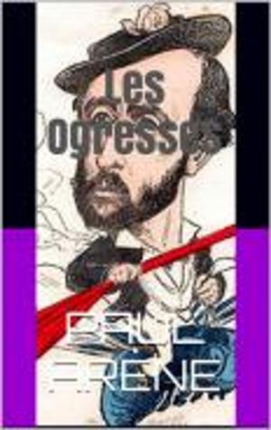 Cover of the book Les Ogresses by Maurice Leblanc
