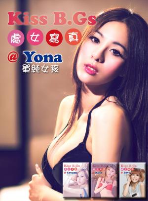bigCover of the book Kiss B.Gs 處女寫真@Yona by 