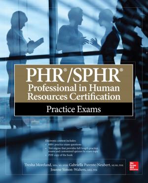 Cover of the book PHR/SPHR Professional in Human Resources Certification Practice Exams by 