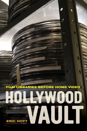 Cover of the book Hollywood Vault by Noel Lenski