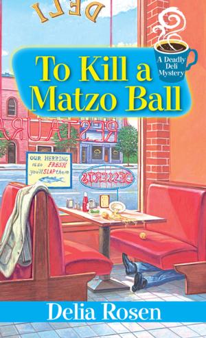 Cover of the book To Kill a Matzo Ball: by Mary B. Morrison