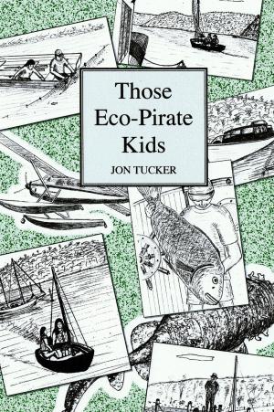 Cover of the book Those Eco-Pirate Kids by Richard White