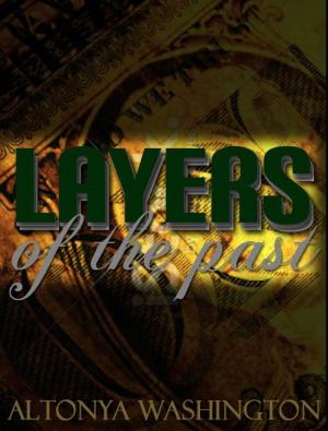 Cover of the book Layers of the Past by AlTonya Washington, Ally Fleming