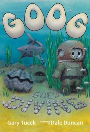 Cover of the book Goog goes Diving by Karyn Langhorne Folan