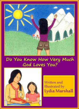Cover of the book Do You Know How Very Much God Loves You? by 