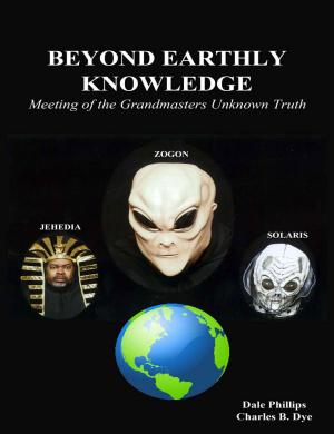 Cover of the book Beyond Earthly Knowledge by Dave Kirk