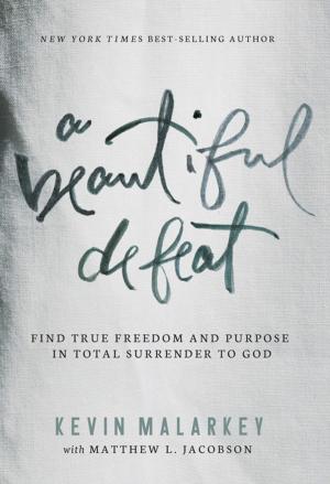 Cover of the book A Beautiful Defeat by Women of Faith