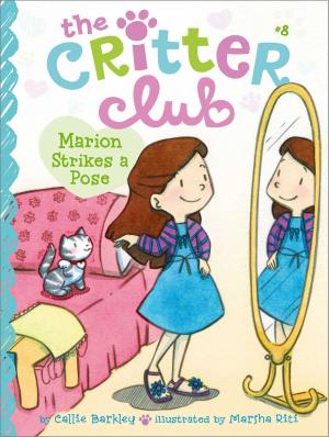 Cover of the book Marion Strikes a Pose by Laura Lyn DiSiena, Hannah Eliot
