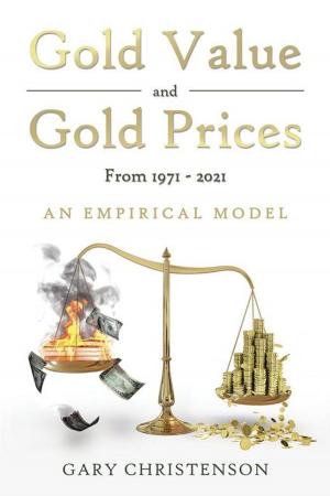Book cover of Gold Value and Gold Prices from 1971 - 2021