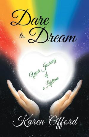 Cover of the book Dare to Dream by Carol P. Vaccariello D.Min. LPC