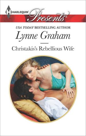 Cover of the book Christakis's Rebellious Wife by Jamie Pope