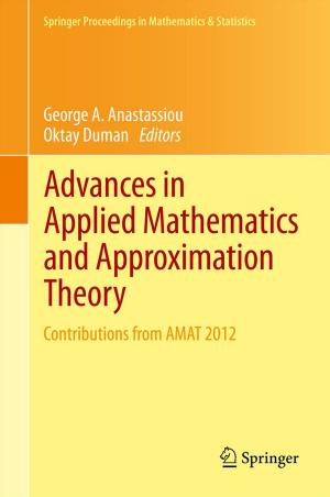 Cover of the book Advances in Applied Mathematics and Approximation Theory by Bahadir Karasulu, Serdar Korukoglu