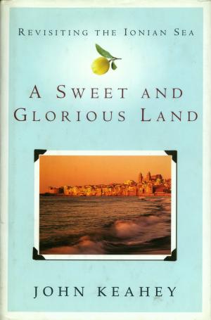 Cover of the book A Sweet and Glorious Land by Linda Washington, Carrie Pyykkonen
