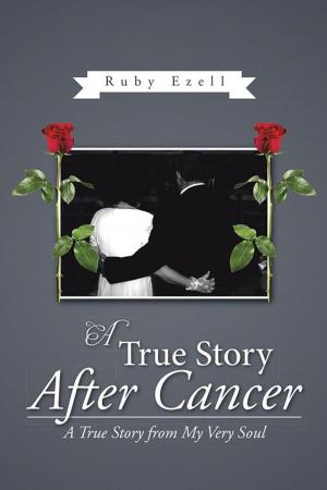 Book cover of A True Story After Cancer
