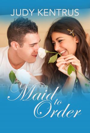 Cover of the book Maid To Order by Kathryn Keller