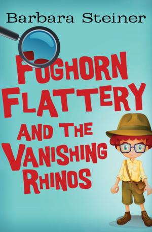 Cover of the book Foghorn Flattery and the Vanishing Rhinos by Jennifer Johnston