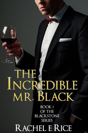Cover of the book The Incredible Mr. Black by Anne Coffer