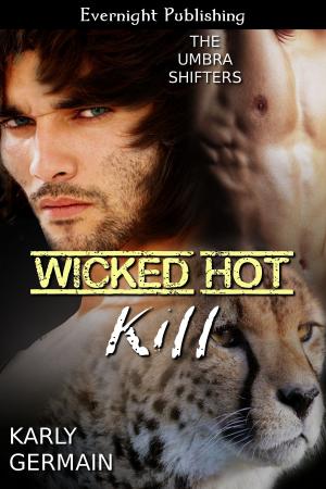 bigCover of the book Wicked Hot Kill by 