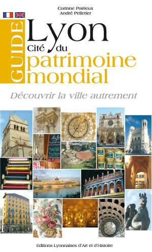 Cover of Guide Lyon Cité du patrimoine mondial
