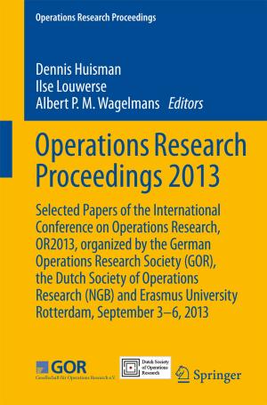 Cover of the book Operations Research Proceedings 2013 by Priscila de Aquino