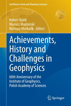 Cover of the book Achievements, History and Challenges in Geophysics by Desi Adhariani, Nick Sciulli, Robert Clift