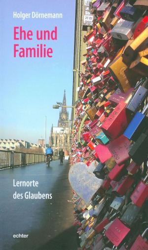 Cover of the book Ehe und Familie by Elmar Mitterstieler