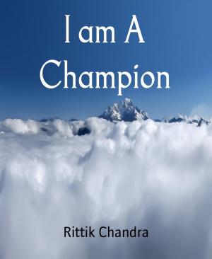 Cover of the book I am A Champion by Christian Bass