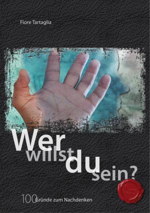 Book cover of Wer willst du sein?