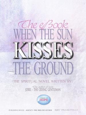 Cover of When the Sun Kisses the Ground