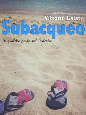 Book cover of Subacqueo ...in qualche posto nel Salento