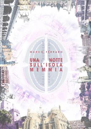 Cover of the book Una notte sull'Isola Memmia by Michail Sostschenko