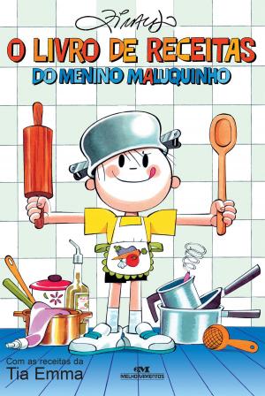 Cover of the book O Livro de Receitas do Menino Maluquinho by Lucia Santaella