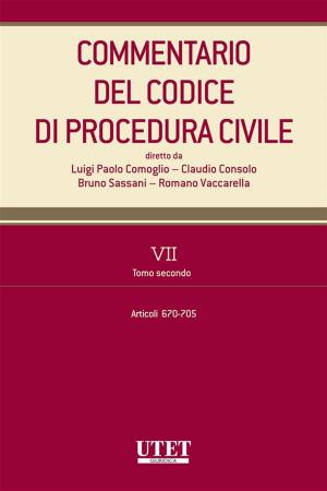 Cover of the book Commentario del Codice di procedura civile - vol. 7 - tomo II by Augusto Chizzini, Giovanni Bonilini