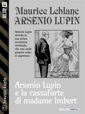 Cover of the book La cassaforte di madame Imbert by Francesca Panzacchi