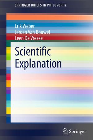 Cover of the book Scientific Explanation by Elizabeth Irvine